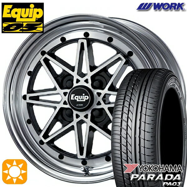 【取付対象】165/55R14C 95/93N ヨコハマ パラダ PA03 WORK エクイップ 03 ブラックカットクリア 14インチ 5.0J 4H100 サマータイヤホイールセット