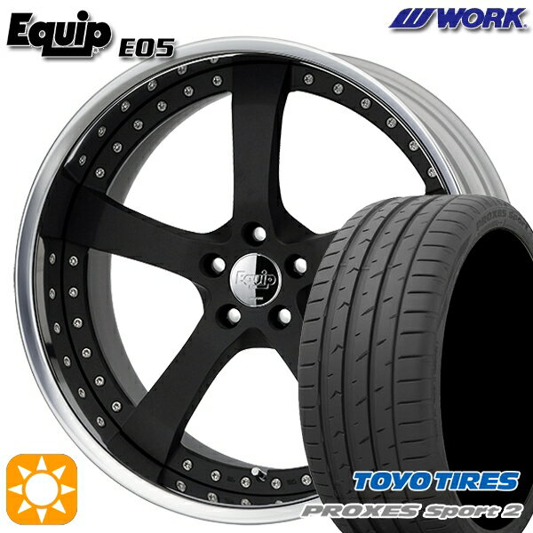 【取付対象】225/35R19 88Y XL トーヨー プロクセススポーツ2 ワーク エクイップ 05 ブラックアルマイト 19インチ 7.5J 5H114.3 サマータイヤホイールセット