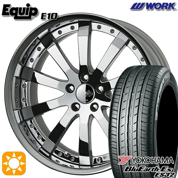 【取付対象】245/40R19 94W ヨコハマ ブルーアース ES32 ワーク エクイップ 10 スーパークロームメッキ 19インチ 7.5J 5H114.3 サマータイヤホイールセット