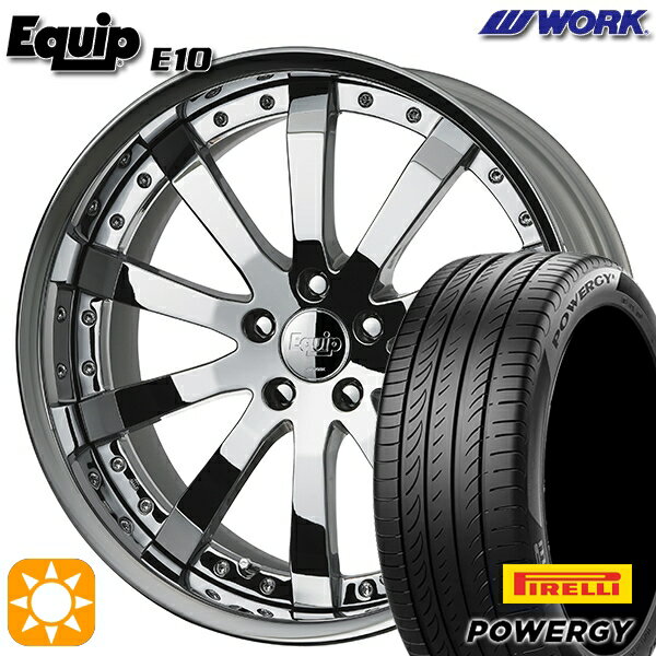 【取付対象】225/45R19 96W XL ピレリ パワジー ワーク エクイップ 10 スーパークロームメッキ 19インチ 7.5J 5H114.3 サマータイヤホイールセット