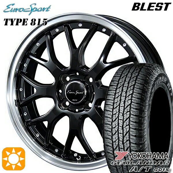 【取付対象】215/65R16 98H ヨコハマ ジオランダーA/T G015 BLEST ユーロスポーツ タイプ815 グロスブラック 16インチ 6.0J 4H100 サマータイヤホイールセット