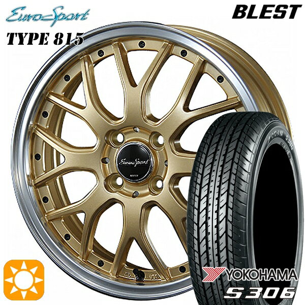 【取付対象】155/65R14 75S ヨコハマ S306 BLEST ユーロスポーツ タイプ815 セミグロスゴールド 14インチ 4.5J 4H100 サマータイヤホイールセット