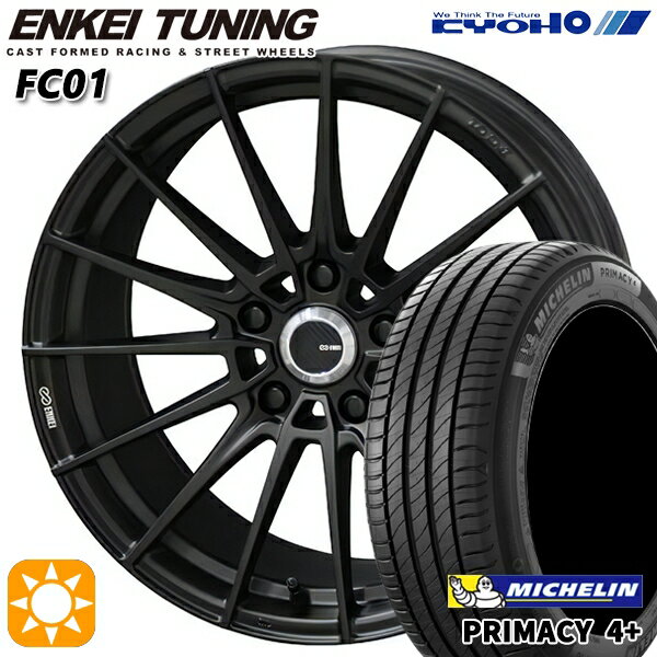 【取付対象】225/45R18 95W XL ミシュラン プライマシー4プラス KYOHO エンケイチューニング FC01 セミグロスブラック×ロゴレーザーエッジング 18インチ 8.0J 5H114.3 サマータイヤホイールセット