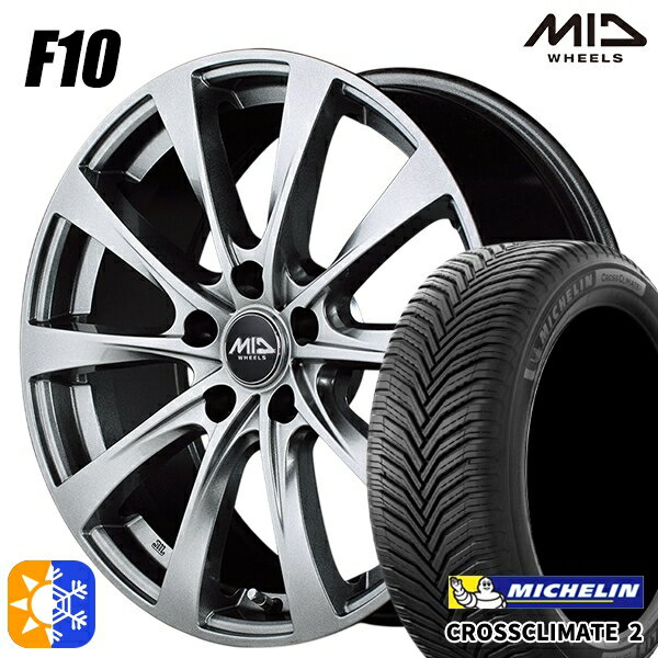 195/65R15 95V XL ミシュラン クロスクライメート2 MID ユーロスピード F10 メタリックグレー 15インチ 6.0J 5H114.3 オールシーズンタイヤホイールセット
