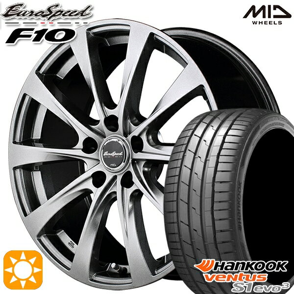 5/15ポイント5倍★225/40R18 92Y XL ハンコック veNtus S1 evo3 K127 MID ユーロスピード F10 メタリックグレー 18インチ 7.5J 5H114.3 サマータイヤホイールセット