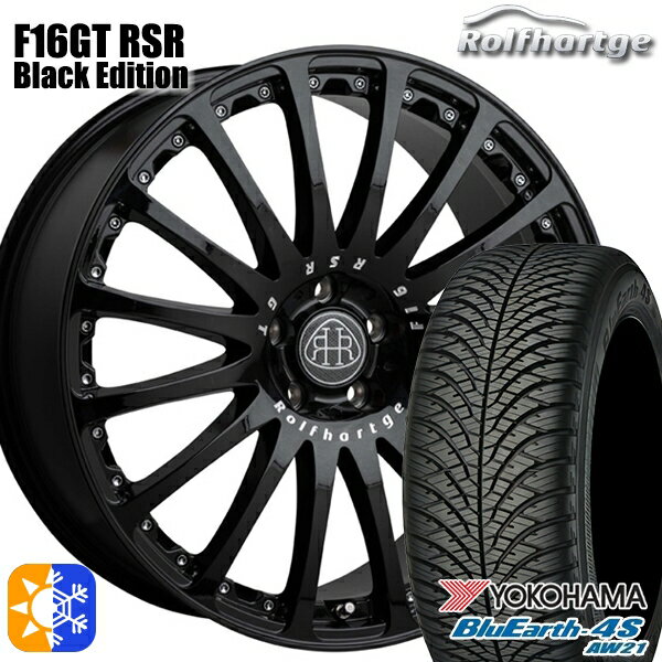 ベンツ Aクラス/CLA 225/45R18 95Y XL ヨコハマ ブルーアース 4S AW21 ロルフハルトゲ F16GT RSR ブラックエディション 18インチ 7.5J 5H112 オールシーズンタイヤホイールセット