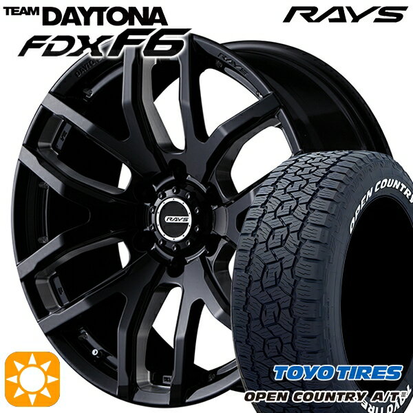 【取付対象】285/60R18 120H XL トーヨー オープンカントリーA/T3 ホワイトレター RAYS レイズ チームデイトナ FDX F6 B8 18インチ 8.0J 6H139.7 サマータイヤホイールセット