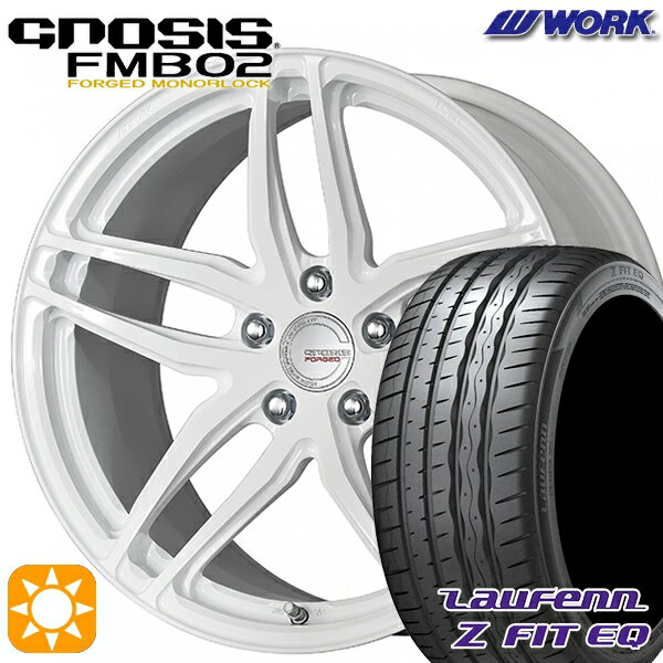 【取付対象】225/40R19 93Y XL ラウフェン Z FIT EQ LK03 WORK グノーシス FMB02 ペイント/ホワイト 19インチ 8.0J 5H114.3 サマータイヤホイールセット