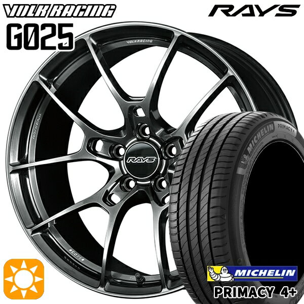 【取付対象】225/55R18 98V ミシュラン プライマシー4プラス RAYS ボルクレーシング G025 HK 18インチ 7.5J 5H114.3 サマータイヤホイールセット