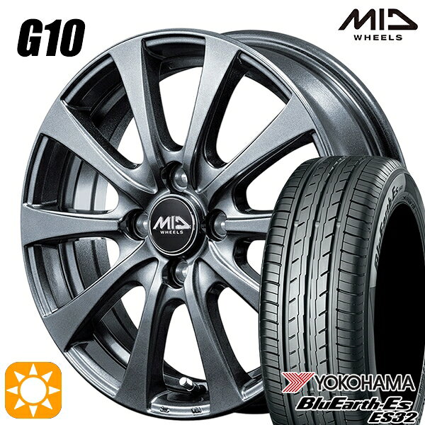 【取付対象】165/50R15 73V ヨコハマ ブルーアース ES32 MID マルカサービス G10 M/G 15インチ 4.5J 4H100 サマータイヤホイールセット