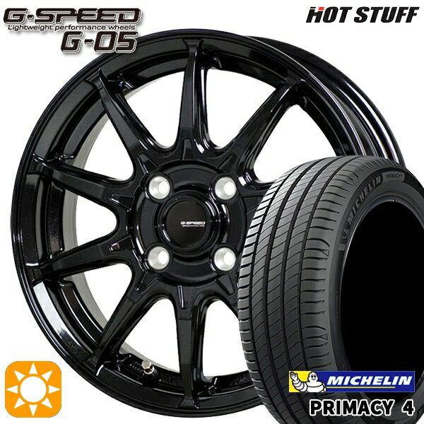 【取付対象】185/60R15 88H XL ミシュラン プライマシー4 ホットスタッフ ジースピード G-05 メタリックブラック 15インチ 5.5J 4H100 サマータイヤホイールセット