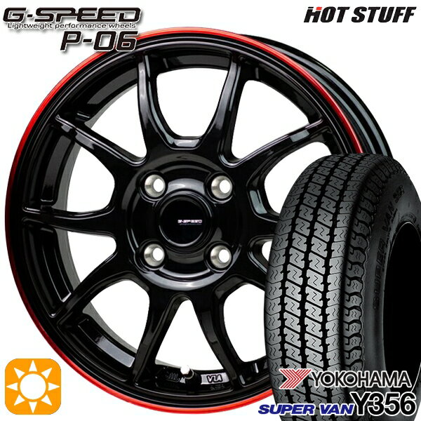 【0と5のつく日はP5倍！】 145/80R12 80/78N ヨコハマ スーパーバン Y356 HotStuff ジースピード P-06 ブラックレッドクリア 12インチ 3.5J 4H100 サマータイヤホイールセット