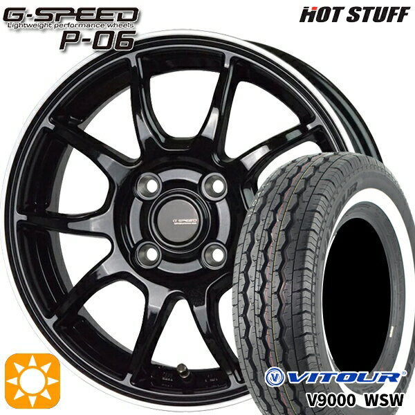 最大2,000円OFFクーポン★5.00R12LT 10PR (145R12 10PR) ヴィツァー V9000 WSW HotStuff ジースピード P-06 MB/RP 12インチ 3.5J 4H100 サマータイヤホイールセット