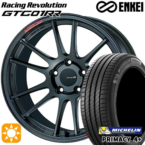【取付対象】225/45R18 95W XL ミシュラン プライマシー4プラス ENKEI エンケイ レーシングレボリューション GTC01RR マットダークガンメタリック 18インチ 8.5J 5H114.3 サマータイヤホイールセット