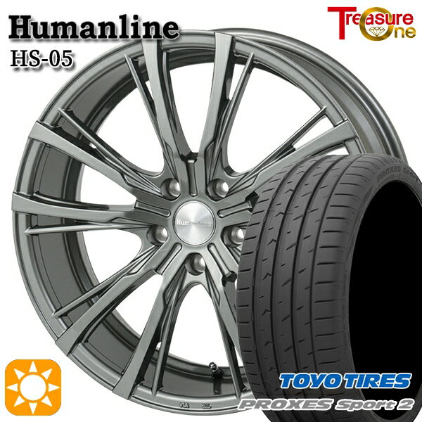 【取付対象】C-HR カローラクロス 225/45R19 96Y XL トーヨー プロクセススポーツ2 トレジャーワン ヒューマンライン HS05 19インチ 7.5J 5H114.3 サマータイヤホイールセット