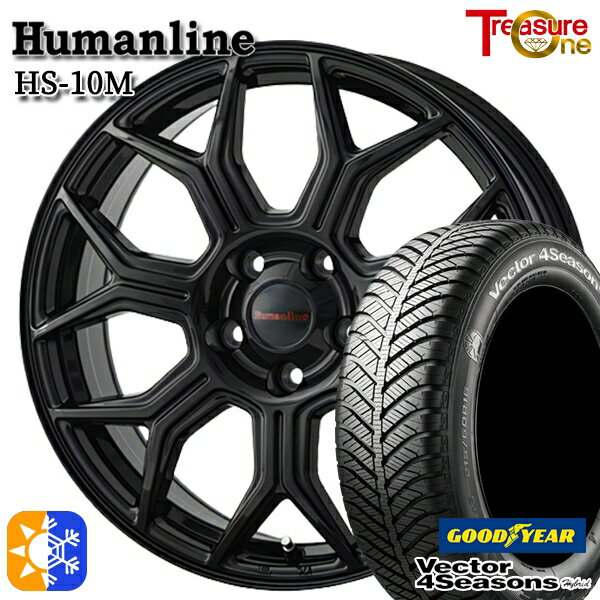 225/45R18 91H グッドイヤー ベクター フォーシーズンズ トレジャーワン ヒューマンライン HS10M 18インチ 7.0J 5H114.3 ブラック オールシーズンタイヤホイールセット