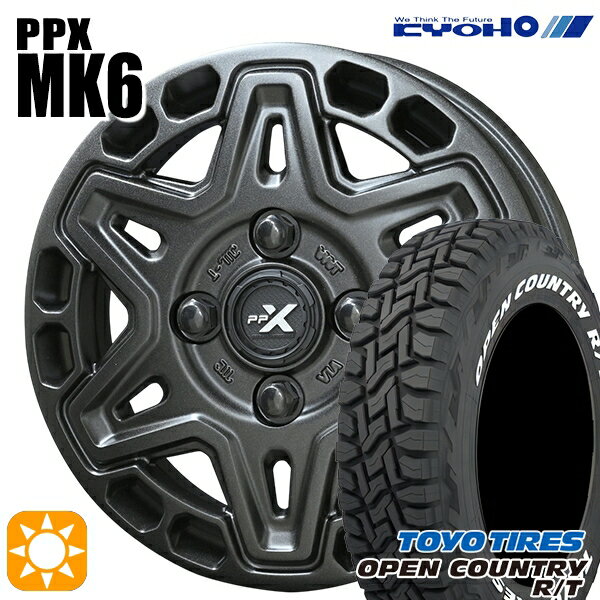 【取付対象】アゲ軽 165/80R14 97/95N LT トーヨー オープンカントリー R/T ホワイトレター KYOHO PPX MK6 14インチ 4.5J 4H100 +45 サマータイヤホイールセット