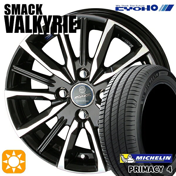 【取付対象】フィット アクア 185/60R15 88H XL ミシュラン プライマシー4 KYOHO スマック ヴァルキリー 15インチ 5.5J 4H100 サマータイヤホイールセット