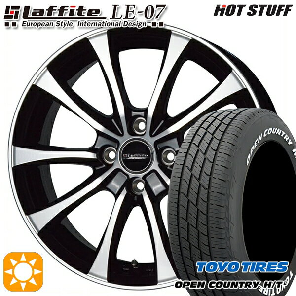 【取付対象】フィット アクア 185/60R15 84H トーヨー オープンカントリー H/T2 WL HotStuff ラフィット LE-07 ブラックポリッシュ 15インチ 5.5J 4H100 サマータイヤホイールセット