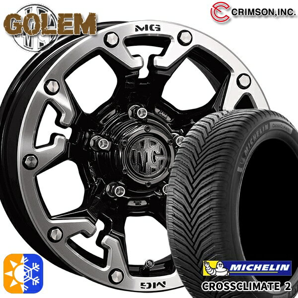 215/45R17 91Y XL ミシュラン クロスクライメート2 クリムソン MG ゴーレム ブラックマシニングリップ 17インチ 7.0J 5H114.3 オールシーズンタイヤホイールセット