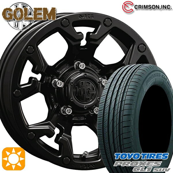【取付対象】225/60R17 99H トーヨー プロクセス CL1 SUV クリムソン MG ゴーレム マットブラック 17インチ 7.0J 5H114.3 サマータイヤホイールセット