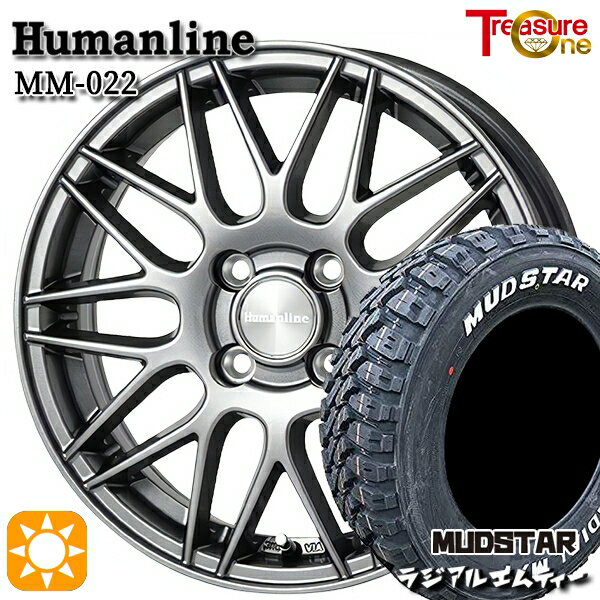 【0と5のつく日はP5倍！】 155/65R13 73S マッドスター ラジアル M/T ホワイトレター トレジャーワン ヒューマンライン MM022 ダークグレー 13インチ 4.0J 4H100 サマータイヤホイールセット