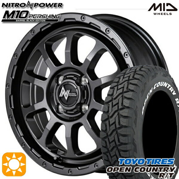 【取付対象】155/65R14 75Q WL トーヨー オープンカントリー R/T ホワイトレター MID ナイトロパワー M10 パーシング バレルブラック 14インチ 4.5J 4H100 サマータイヤホイールセット