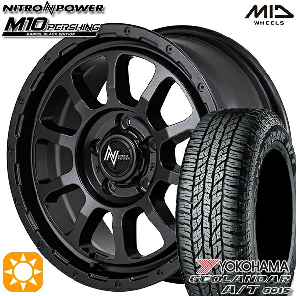 【取付対象】215/65R16 98H ヨコハマ ジオランダーA/T G015 MID ナイトロパワー M10 パーシング バレルブラック 16インチ 7.0J 5H114.3 サマータイヤホイールセット