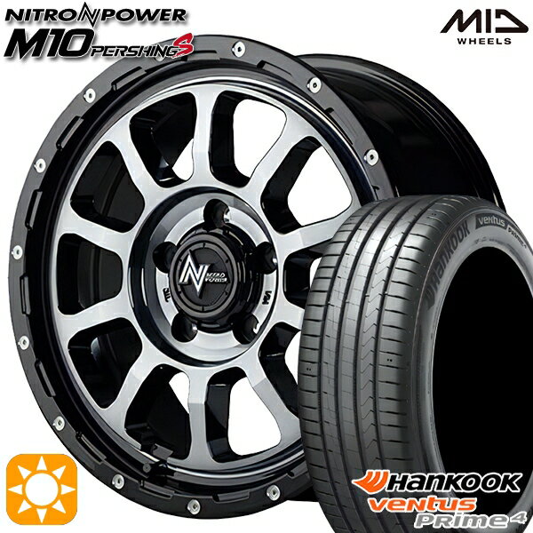【取付対象】215/60R17 96V ハンコック veNtus PRime4 K135A MID ナイトロパワー M10パーシングS ブラック/DCマシニング/ブラッククリア 17インチ 7.0J 5H114.3 サマータイヤホイールセット