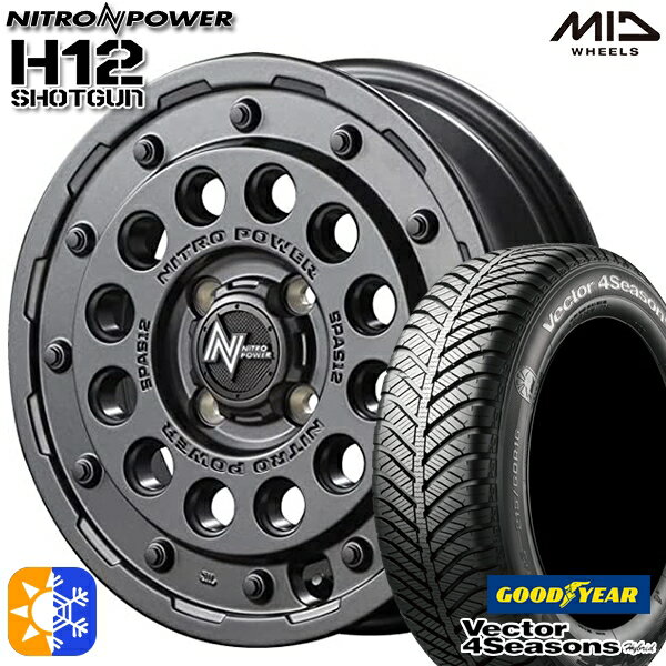 165/50R15 73H グッドイヤー ベクター フォーシーズンズ MID ナイトロパワー H12ショットガン 15インチ 5.0J 4H100 バレルブラック オールシーズンタイヤホイールセット