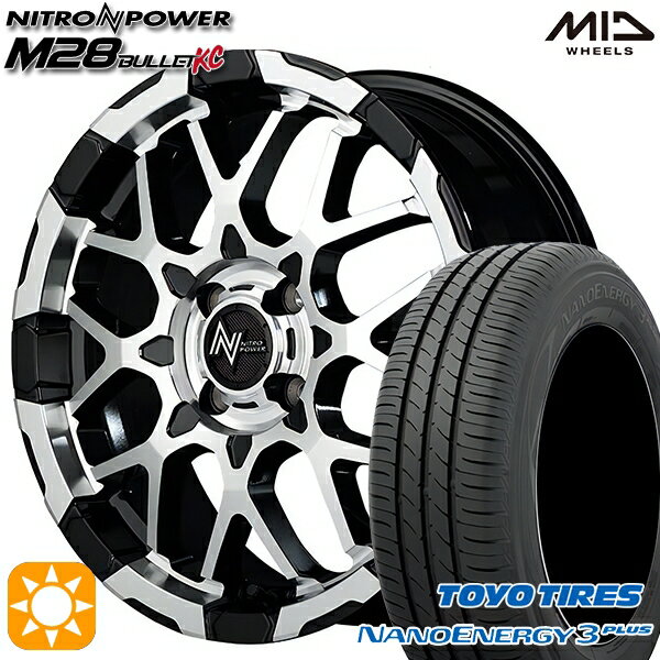 【取付対象】195/45R16 80W トーヨー ナノエナジー3プラス MID ナイトロパワー M28バレットKC ブラック/ミラーカット 16インチ 6.0J 4H100 サマータイヤホイールセット