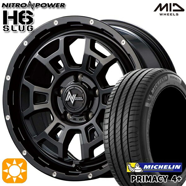 【取付対象】215/60R17 96V ミシュラン プライマシー4プラス MID ナイトロパワー H6スラッグ セミグロスブラック 17インチ 7.0J 5H114.3 サマータイヤホイールセット