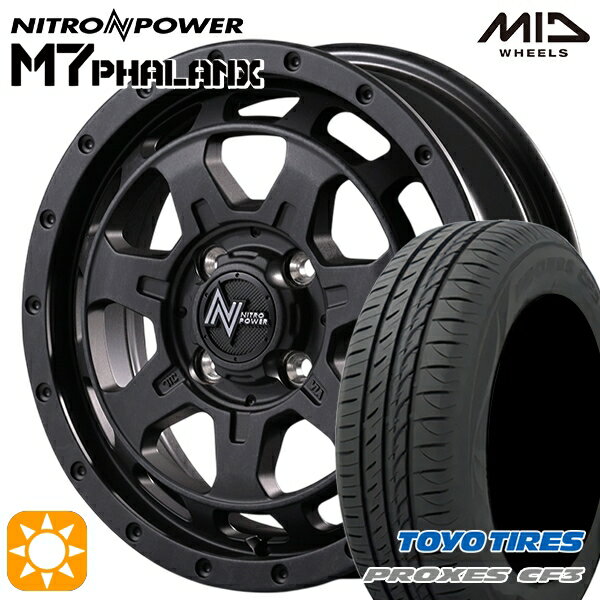 【取付対象】N-BOX ウェイク 165/55R15 75V トーヨー プロクセス CF3 MID ナイトロパワー M7ファランクス BBK 15インチ 4.5J 4H100+45 サマータイヤホイールセット