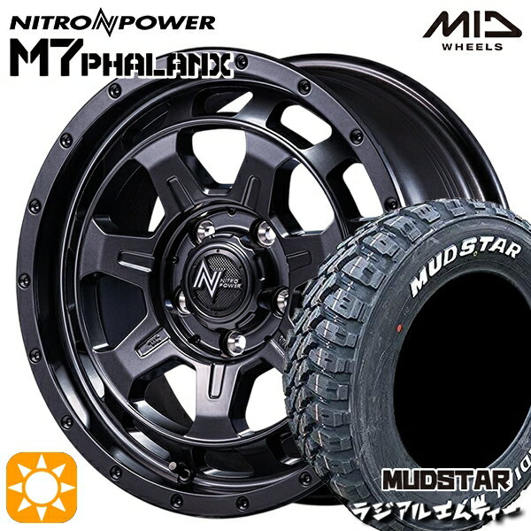 【取付対象】エスティマ ヤリスクロス 215/60R16 99T XL マッドスター ラジアル M/T ホワイトレター MID ナイトロパワー M7ファランクス BBK 16インチ 7.0J 5H114.3+40 サマータイヤホイールセット