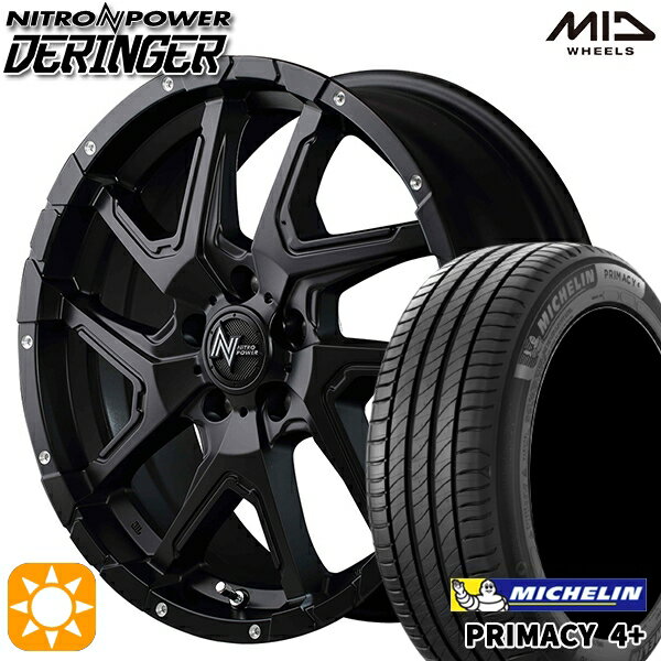 【取付対象】215/60R16 95H ミシュラン プライマシー4プラス MID ナイトロパワー デリンジャー セミグロスブラック/フランジピアスドリルド 16インチ 7.0J 5H114.3 サマータイヤホイールセット