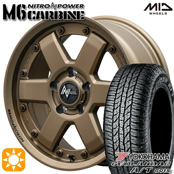 【取付対象】215/60R16 95H ヨコハマ ジオランダーA/T G015 MID ナイトロパワー M6 カービン ダークブロンズ 16インチ 7.0J 5H114.3 サマータイヤホイールセット