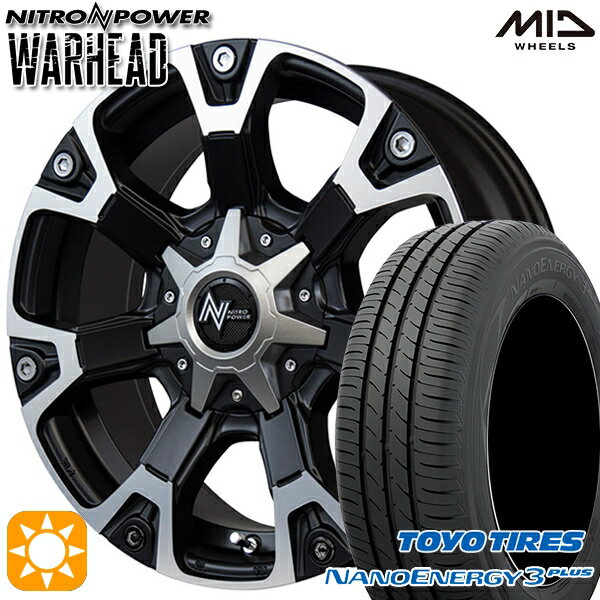 【取付対象】215/60R16 95H トーヨー ナノエナジー3プラス MID ナイトロパワー ウォーヘッド セミグロスブラック/ハーフポリッシュ 16インチ 7.0J 5H114.3 サマータイヤホイールセット