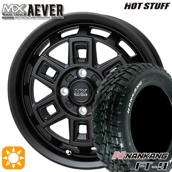 【取付対象】ソリオ タフト 165/65R15 81S ナンカン FT-9 ホットスタッフ マッドクロスアイヴァー MTBK 15インチ 4.5J 4H100+45 サマータイヤホイールセット