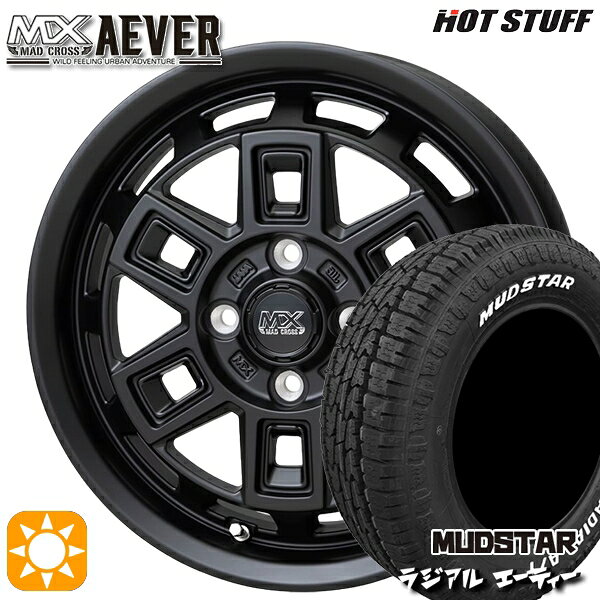 【取付対象】ハスラー ソリオ 165/60R15 77S マッドスター ラジアル A/T ホワイトレター ホットスタッフ マッドクロスアイヴァー MTBK 15インチ 4.5J 4H100+45 サマータイヤホイールセット