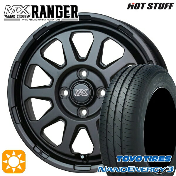 【取付対象】165/60R14 75H トーヨー ナノエナジー3 ホットスタッフ マッドクロス レンジャー マットブラック 14インチ 4.5J 4H100 サマータイヤホイールセット