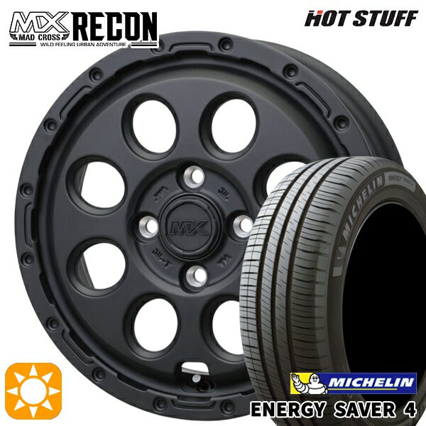 【取付対象】N-BOX ウェイク 165/55R15 75V ミシュラン エナジーセイバー4 ホットスタッフ マッドクロス リーコン MBK 15インチ 4.5J 4H100 +45 サマータイヤホイールセット