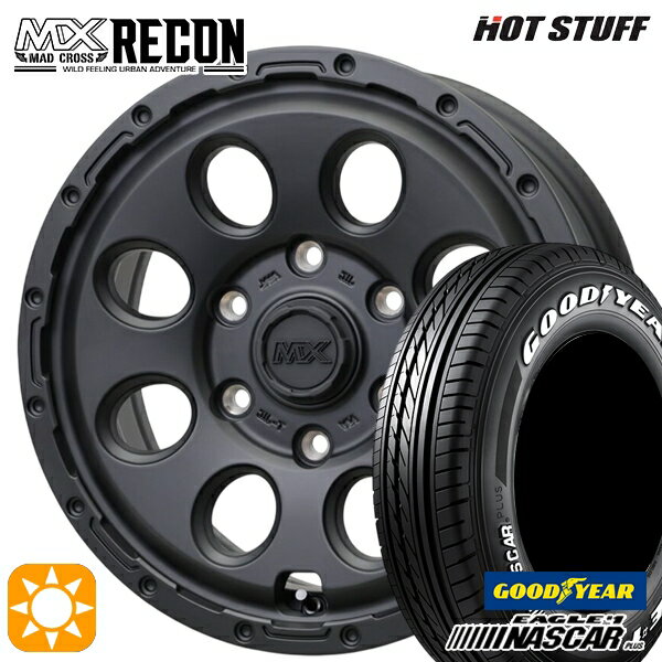 【取付対象】200系ハイエース 195/80R15 107/105N グッドイヤー ナスカープラス ホットスタッフ マッドクロス リーコン MBK 15インチ 6.0J 6H139.7 +33 サマータイヤホイールセット