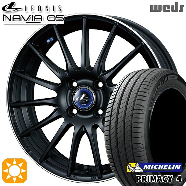 【取付対象】185/60R15 88H XL ミシュラン プライマシー4 Weds ウェッズ レオニス ナヴィア05 MBP (マットブラック リムポリッシュ) 15インチ 5.5J 4H100 サマータイヤホイールセット