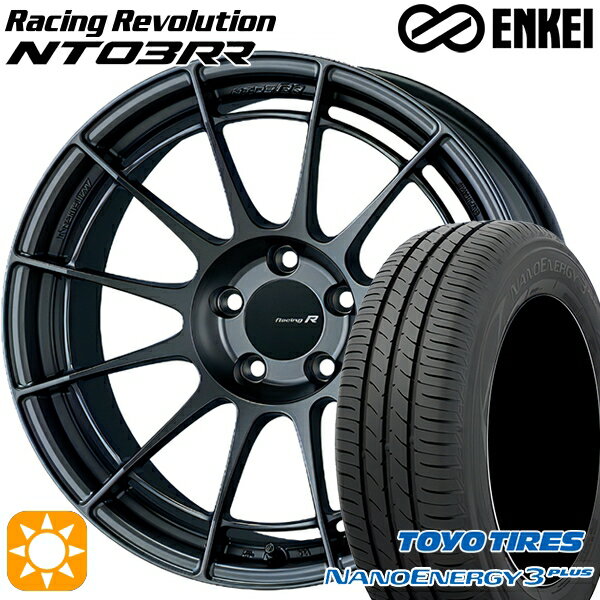 【取付対象】225/45R18 91W トーヨー ナノエナジー3プラス ENKEI エンケイ レーシングレボリューション NT03RR マットダークガンメタリック 18インチ 8.0J 5H114.3 サマータイヤホイールセット