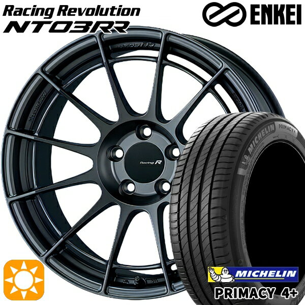 【取付対象】アイシス ノア 215/45R17 91W XL ミシュラン プライマシー4プラス ENKEI エンケイ レーシングレボリューション NT03RR マットダークガンメタリック 17インチ 7.5J 5H114.3 サマータイヤホイールセット