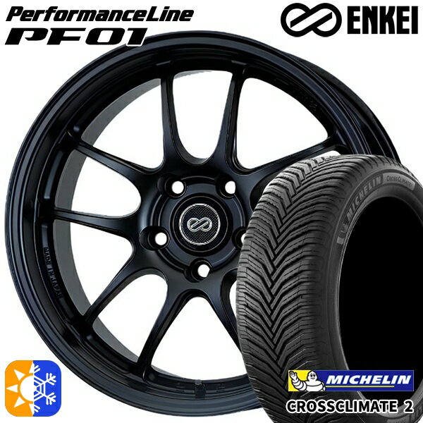 スイフト 215/40R17 87W XL ミシュラン クロスクライメート2 ENKEI エンケイ パフォーマンスライン PF01 マットブラック 17インチ 6.5J 4H100 オールシーズンタイヤホイールセット