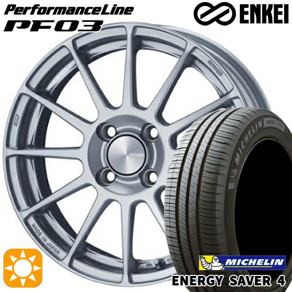 【取付対象】175/65R15 88H XL ミシュラン エナジーセイバー4 ENKEI エンケイ パフォーマンスライン PF03 スパークルシルバー 15インチ 6.0J 4H100 サマータイヤホイールセット