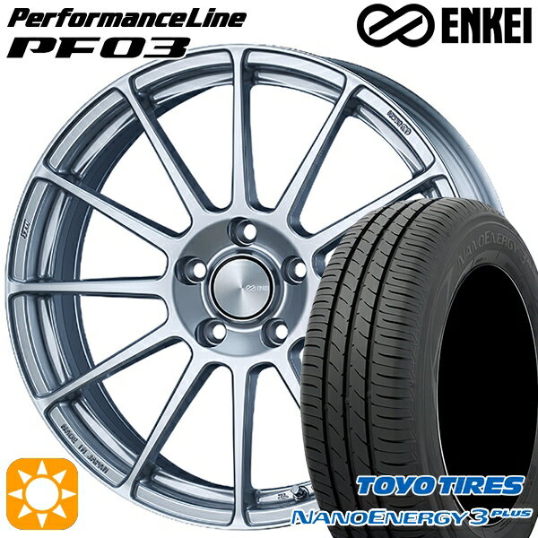 【取付対象】215/40R18 85W トーヨー ナノエナジー3プラス ENKEI エンケイ パフォーマンスライン PF03 スパークルシルバー 18インチ 7.5J 5H114.3 サマータイヤホイールセット