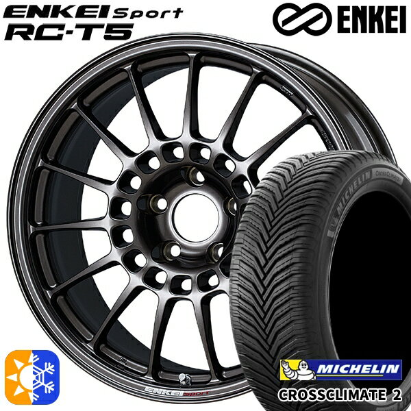 205/50R17 93W XL ミシュラン クロスクライメート2 ENKEI エンケイスポーツ RC-T5 ダークシルバー 17インチ 7.0J 5H114.3 オールシーズンタイヤホイールセット