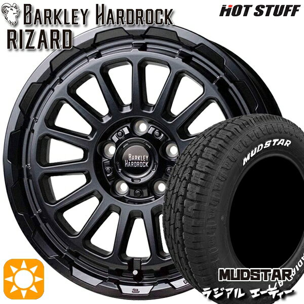 【取付対象】215/65R16 109/107L マッドスター ラジアル A/T ホワイトレター HotStuff バークレイ ハードロック リザード セミグロスブラック 16インチ 7.0J 5H114.3 サマータイヤホイールセット